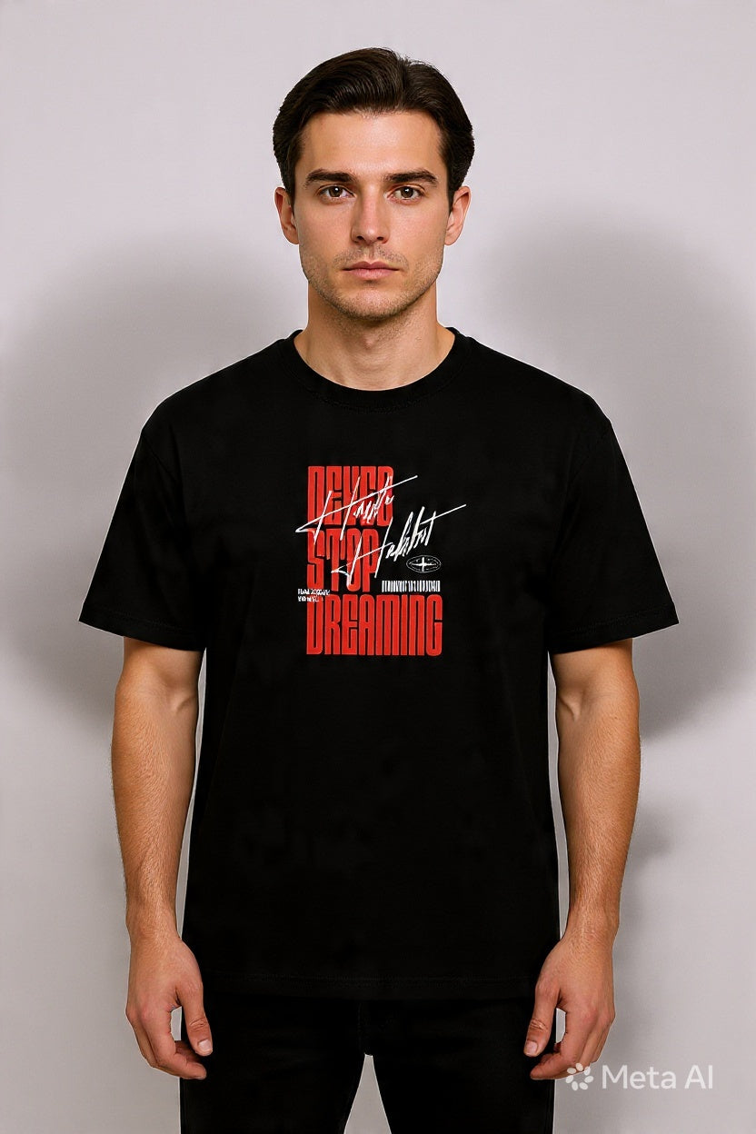 Never Stop Dreaming T-Shirt